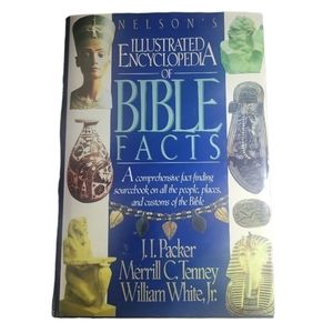 Nelson's Illustrated Encyclopedia of Bible Facts - Thomas Nelson Publishers